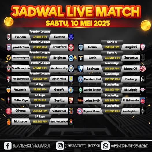 JADWAL PERTANDINGAN SEPAK BOLA SABTU, 10 MEI 2025