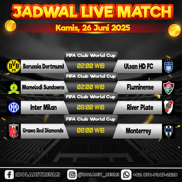 JADWAL PERTANDINGAN KAMIS, 26 JUNI 2025