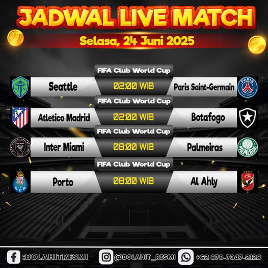 JADWAL PERTANDINGAN SELASA, 24 JUNI 2025