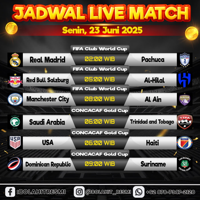 JADWAL PERTANDINGAN SENIN, 23 JUNI 2025