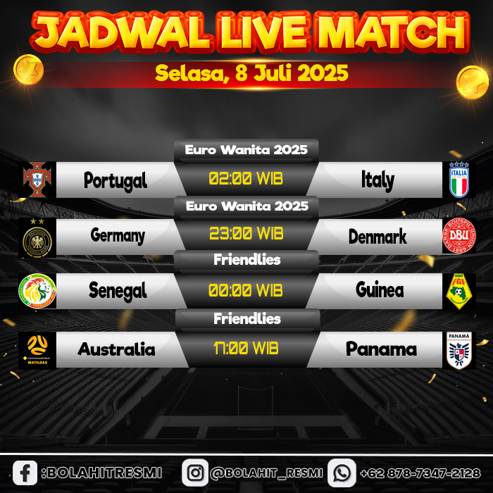 JADWAL PERTANDINGAN SELASA, 08 JULI 2025