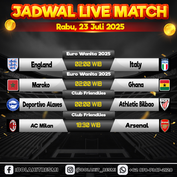 Menyajikan JADWAL PERTANDINGAN RABU, 23 JULI 2025