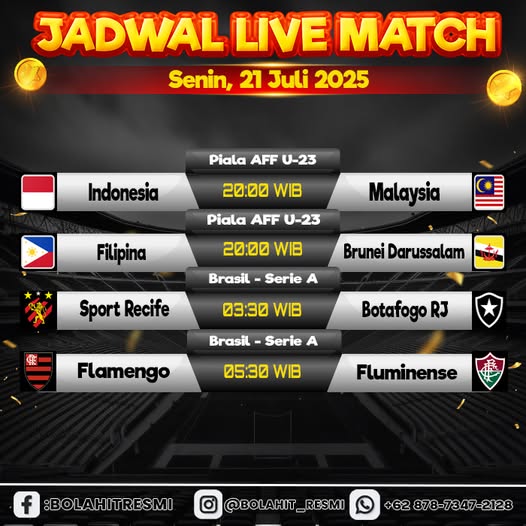 Menyajikan JADWAL PERTANDINGAN SENIN, 21 JULI 2025