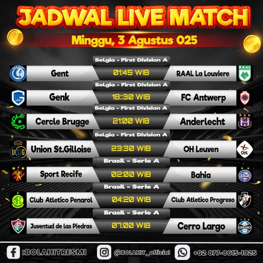 JADWAL PERTANDINGAN MINGGU, 03 AGUSTUS 2025