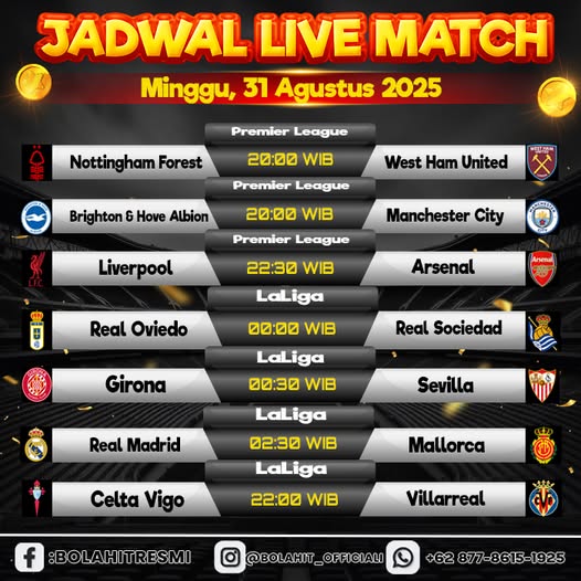 JADWAL PERTANDINGAN MINGGU, 31 AGUSTUS 2025