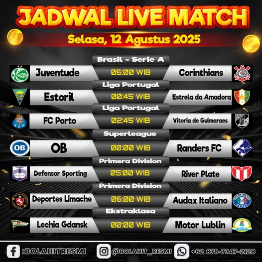JADWAL PERTANDINGAN SELASA, 12 AGUSTUS 2025