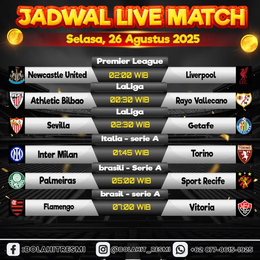 JADWAL PERTANDINGAN SELASA, 26 AGUSTUS 2025