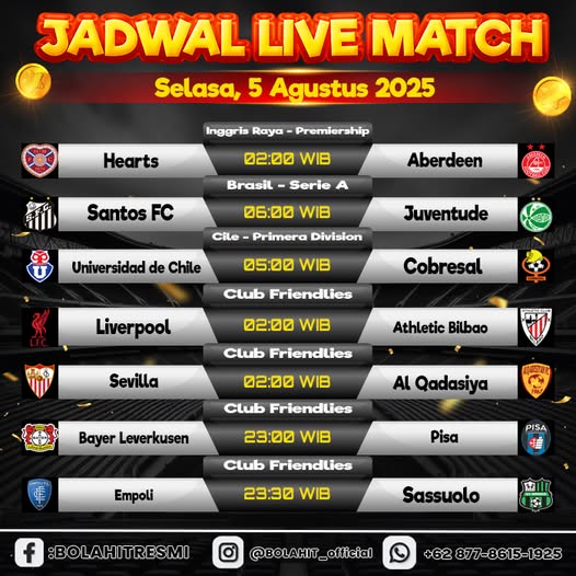 JADWAL PERTANDINGAN SENIN, 05 AGUSTUS 2025