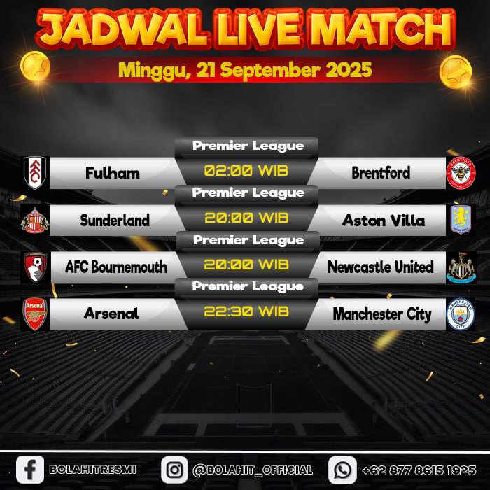 JADWAL PERTANDINGAN MINGGU, 21 SEPTEMBER 2025