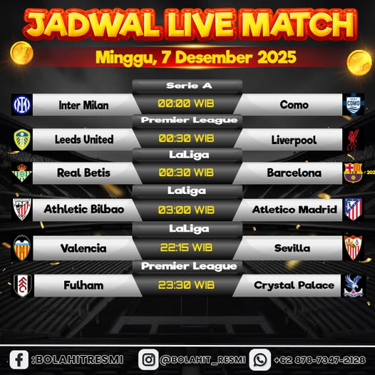 JADWAL PERTANDINGAN MINGGU, 07 DESEMBER 2025
