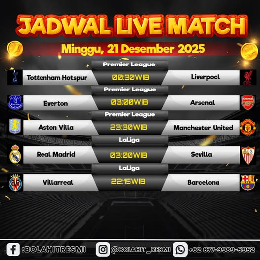 JADWAL PERTANDINGAN MINGGU,21 DESEMBER 2025