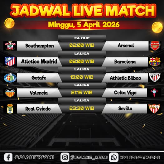 JADWAL PERTANDINGAN MINGGU,05 APRIL 2026