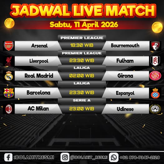 JADWAL PERTANDINGAN SABTU,11 APRIL 2026