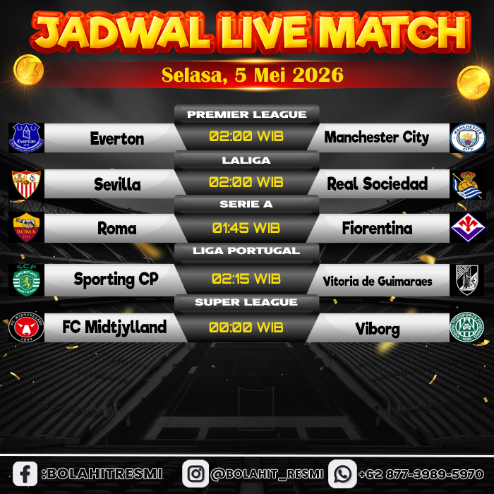 JADWAL PERTANDINGAN SELASA,05 MEI 2026