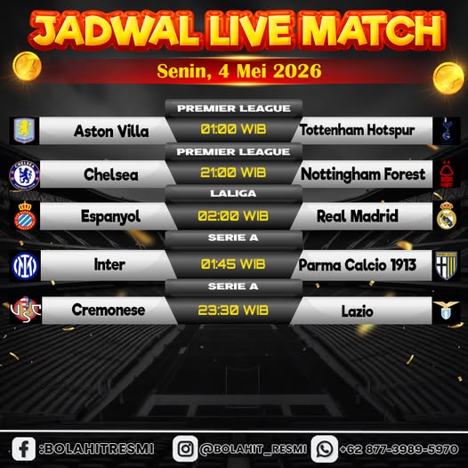 JADWAL PERTANDINGAN SENIN,04 MEI 2026